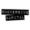 Subversive Capital